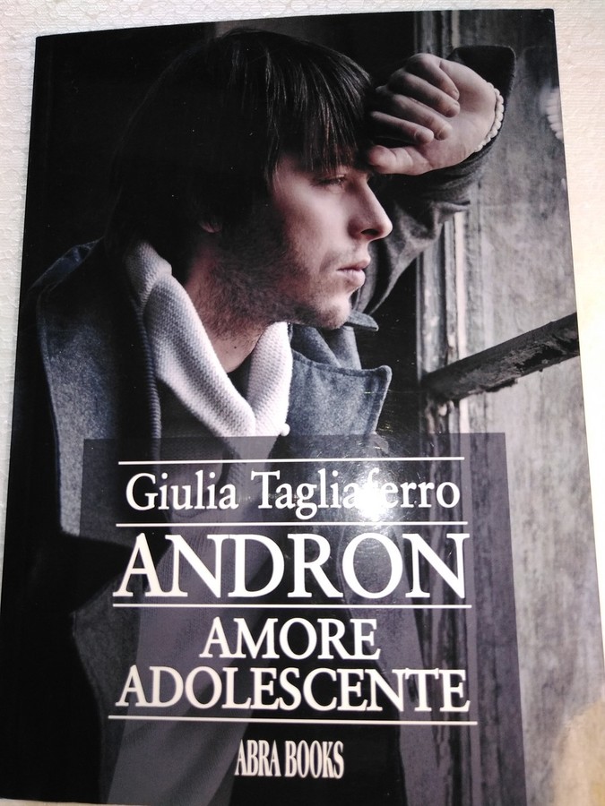 Andron, l'amore adolescente di Giulia Tagliaferri